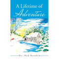 A Lifetime of Adventure