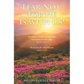 Fear Not, For He Is with Us!