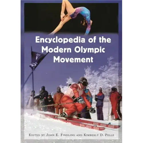 Encyclopedia of the Modern Olympic Movement