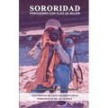 Sororidad: Periodismo con ojos de MUJER