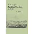 People of the Scottish Borders, 1650-1800