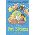 Tony Takes Off: Pet Sitters: Ready for Anything #3 A funny junior reader series (ages 5-8) with a sprinkle of magic