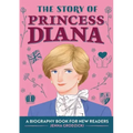 The Story of Princess Diana: An Inspiring Biography for Young Readers