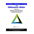 The ISOmetric Bible: Exercise Anywhere with Scientifically Proven Isometrics