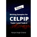 Easy Writing Samples for CELPIP Task-1 and Task-2
