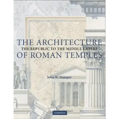 The Architecture of Roman Temples