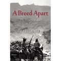 A Breed Apart: The History of the Texas Rangers