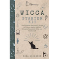Wicca Starter Kit: The Ultimate Beginner's Guide to Wiccan Magic, Spells, Rituals, Essential Oils, and Witchcraft