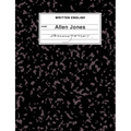 Written English: An Artist's Book by Allen Jones
