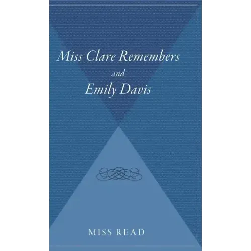 Miss Clare Remembers and Emily Davis
