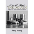 It's All About the Dough: A Model for the Fellowship among Women