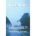 Indelible