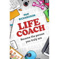 Life Coach: Become the person you truly are