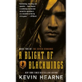 A Blight of Blackwings