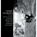Some Stories: Lessons from the Edge of Business and Sport