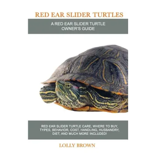 Red Ear Slider Turtles: Red Ear Slider Turtle care, where to buy, types, behavior, cost, handling, husbandry, diet, and much more included! A