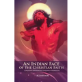 An Indian Face of the Christian Faith