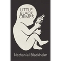 Little Black Crimes: Stories