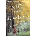 We the Animals (Tie-In)