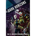 Dark Horizons: (Revised Edition)
