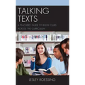 Talking Texts: A Teachers' Guide to Book Clubs across the Curriculum