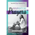 Change Your Posture PRAYERS: Daily Prayers for Women Who Need Change