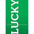 Lucky: How the Kingdom Comes to Unlikely People