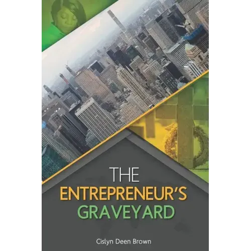 The Entrepreneur's Graveyard