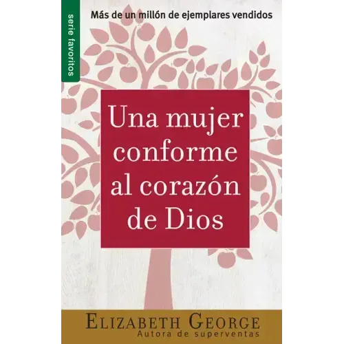 Una Mujer Conforme Al Corazón de Dios - Serie Favoritos