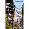 The Year Mrs. Cooper Got Out More: A Great Wharf Novel