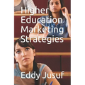 Higher Education Marketing Strategies