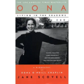 Oona Living in the Shadows: A Biography of Oona O'Neill Chaplin