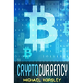 Cryptocurrency: The Complete Basics Guide For Beginners. Bitcoin, Ethereum, Litecoin and Altcoins, Trading and Investing, Mining, Secu