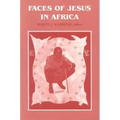Faces of Jesus in Africa