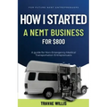 How I Started A NEMT Business for $800