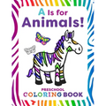 Is for Animals!: Preschool Coloring Book