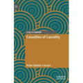 Casualties of Causality
