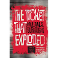 The Ticket That Exploded: The Restored Text