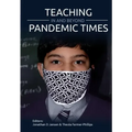 Teaching In and Beyond Pandemic Times