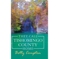 They Call Tishomingo County Home