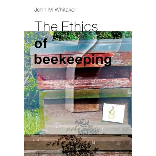 The Ethics of Beekeeping