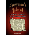 Everyman's Talmud: The Major Teachings of the Rabbinic Sages