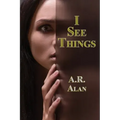 I See Things