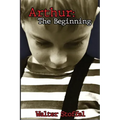 Arthur: The Beginning