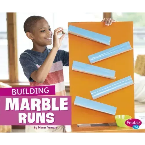 Building Marble Runs