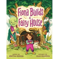 Fiona Builds a Fairy House