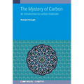 The Mystery of Carbon: An introduction to carbon materials