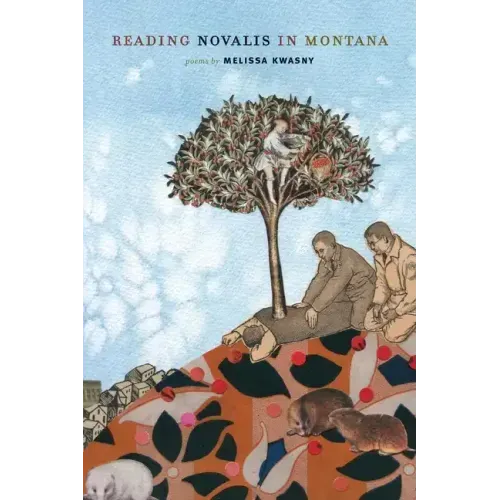 Reading Novalis in Montana