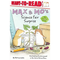 Max & Mo's Science Fair Surprise: Ready-To-Read Level 1