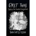 Ghost Twins: Mystery of the Haunted Campground